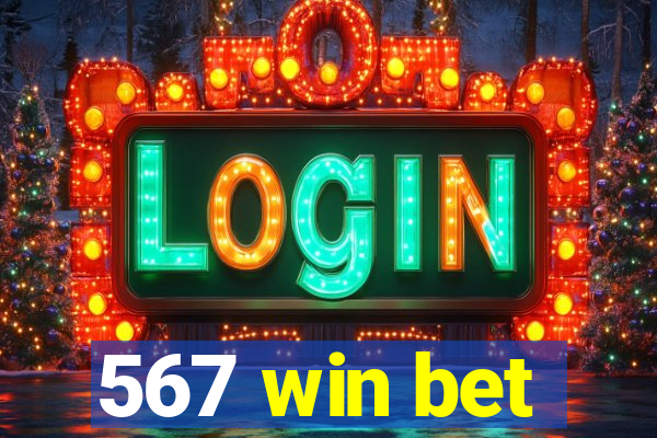 567 win bet